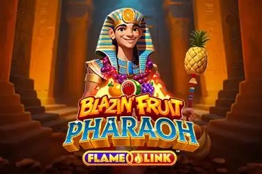 Blazin’ Fruit Pharaoh FlameLink